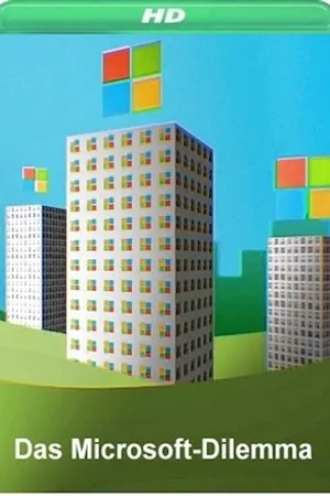 Постер к фильму Das Microsoft-Dilemma (2018)