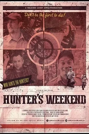 Постер к фильму Hunter's Weekend (2018)