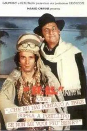 Постер к фильму F.F.S.S., cioè: «...che mi hai portato a fare sopra a Posillipo se non mi vuoi più bene?» (1983)
