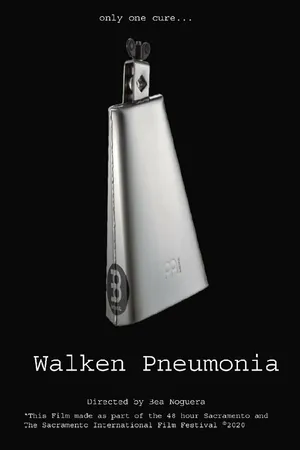 Постер к фильму Walken Pneumonia (2020)