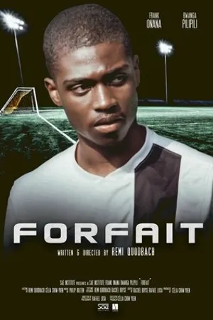 Постер к фильму Forfait (2019)