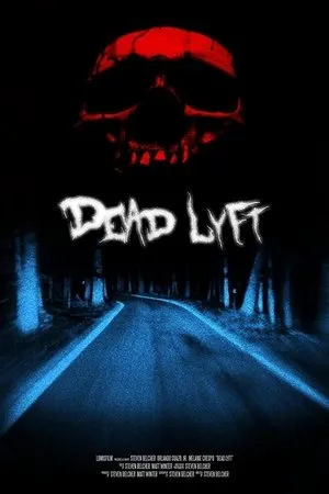 Постер к фильму Dead Lyft (2020)