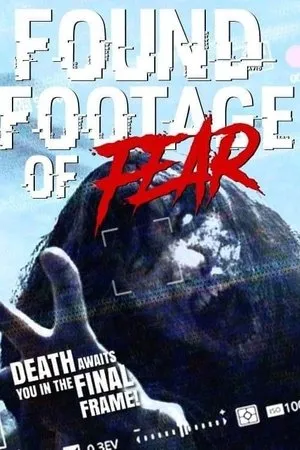 Постер к фильму Found Footage of Fear (2020)