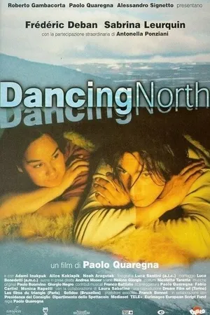 Постер к фильму Dancing North (1998)