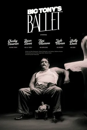 Постер к фильму Big Tony's Ballet (2020)