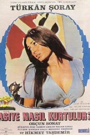 Постер к фильму Asiye nasil kurtulur (1973)