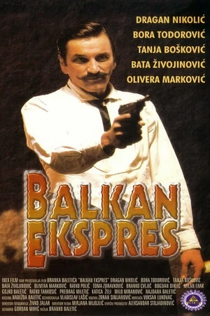 Постер к фильму Балканский экспресс (1982)