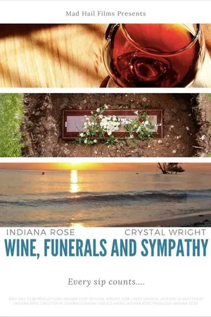 Постер к фильму Wine, Funerals and Sympathy (2020)