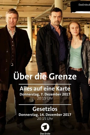 Постер к сериалу Über die Grenze (2017)