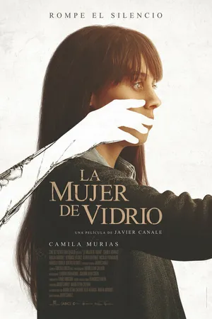 Постер к фильму La Mujer de Vidrio (2023)