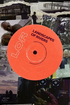 Постер к фильму Landscapes of Rivers (and other ways to speak with yourself) (2020)