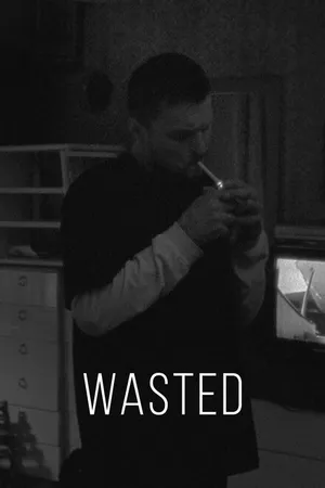 Постер к фильму Wasted (2019)