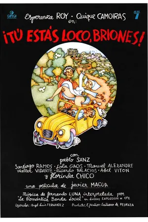 Постер к фильму Ты сошел с ума, Брионес! (1981)