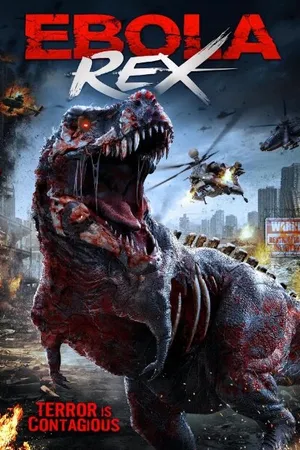Постер к фильму Ebola Rex (2021)