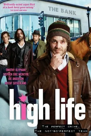Постер к фильму High Life (2005)
