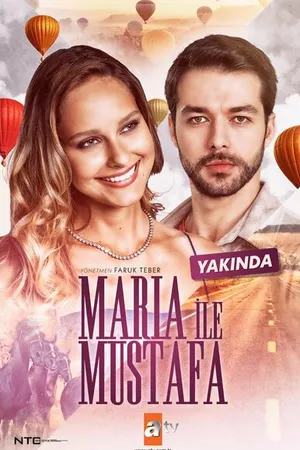 Постер к сериалу Мария и Мустафа (2020)