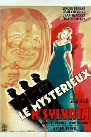 Постер к фильму Загадочный месье Сильвен (1947)