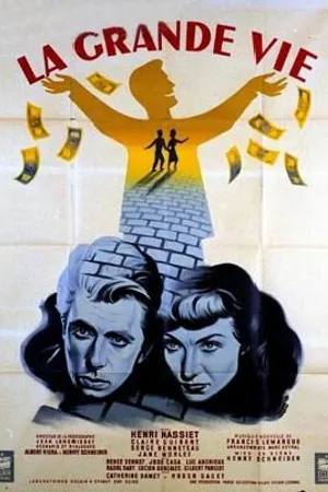 Постер к фильму La grande vie (1951)
