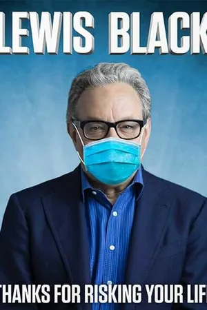 Постер к фильму Lewis Black: Thanks for Risking Your Life (2020)