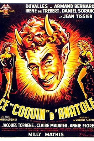 Постер к фильму Ce coquin d'Anatole (1951)