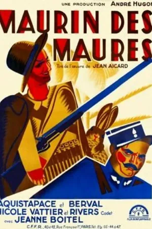 Постер к фильму Maurin des Maures (1932)