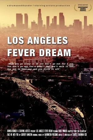 Постер к фильму Los Angeles Fever Dream (2020)
