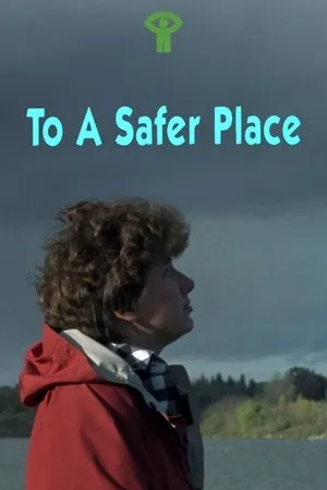 Постер к фильму To a Safer Place (1987)