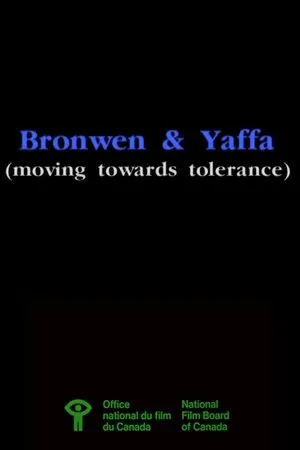Постер к фильму Bronwen & Yaffa: Moving Towards Tolerance (1996)