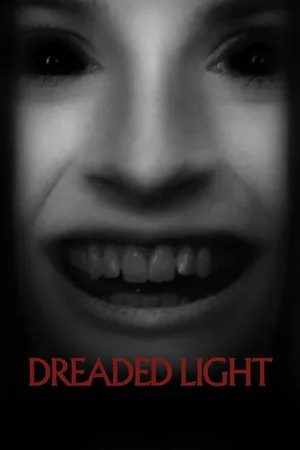 Постер к фильму Dreaded Light (2022)