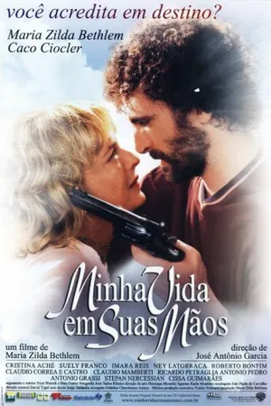 Постер к фильму Моя жизнь в твоих руках (2001)