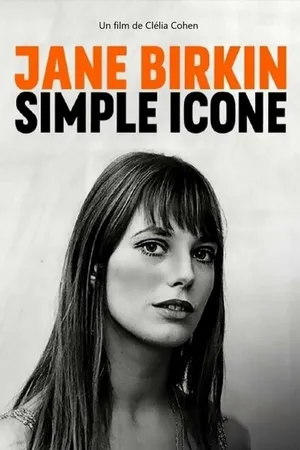 Постер к фильму Jane Birkin - simple icône (2019)