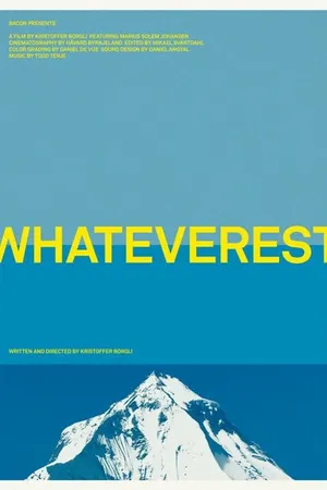Постер к фильму Whateverest (2013)
