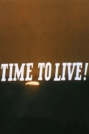 Постер к фильму Time to Live (1964)