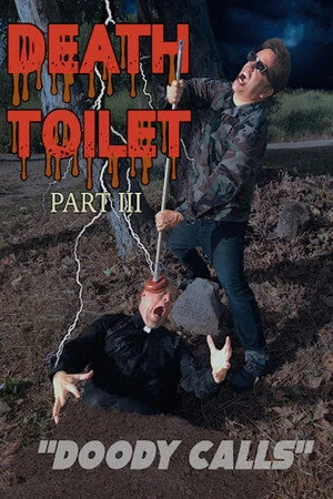 Постер к фильму Death Toilet 3: Call of Doody (2020)