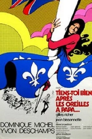Постер к фильму Tiens-toi bien après les oreilles à Papa (1971)