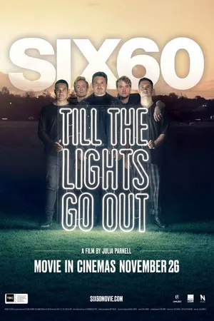 Постер к фильму SIX60: Till the Lights Go Out (2020)