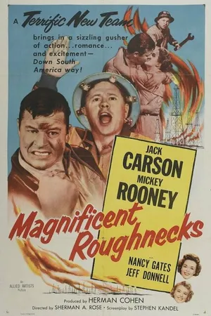 Постер к фильму Magnificent Roughnecks (1956)