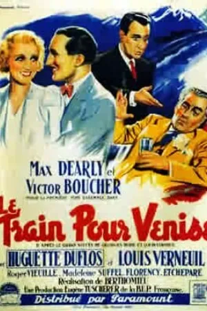 Постер к фильму Le train pour Venise (1938)