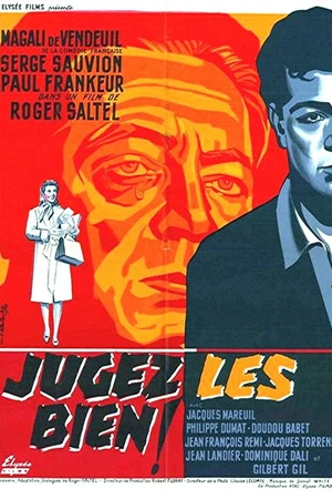 Постер к фильму Jugez-les bien (1961)