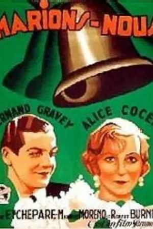 Постер к фильму Marions-nous (1931)