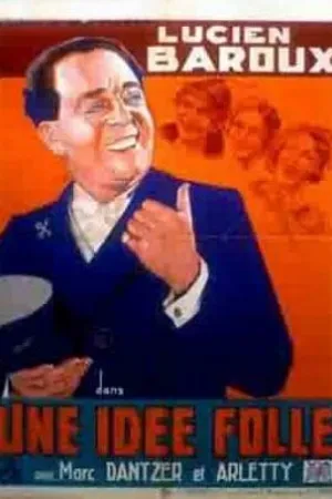 Постер к фильму Безумная идея (1933)