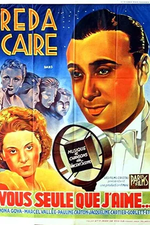 Постер к фильму Vous seule que j'aime (1939)