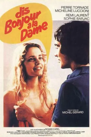 Постер к фильму Dis bonjour à la dame!.. (1977)