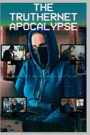 Постер к фильму The TrutherNet Apocalypse (2020)