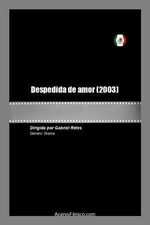 Постер к фильму Despedida de amor (2003)