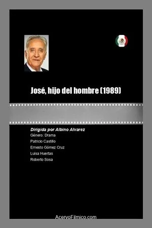Постер к фильму José, hijo del hombre (1989)
