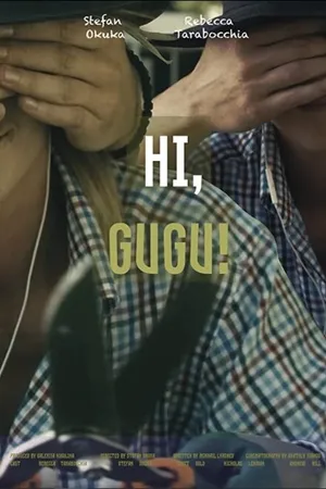 Постер к фильму Hi, Gugu! (2020)