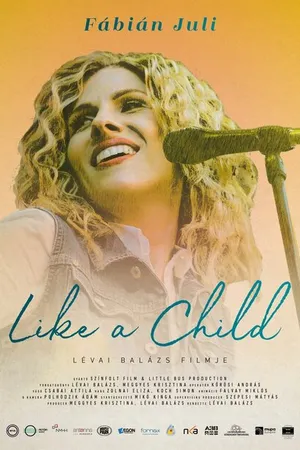 Постер к фильму Like a Child - Fábián Juli (2019)