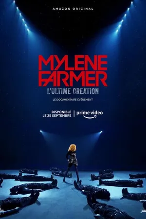 Постер к сериалу Mylene Farmer L'Ultime Creation (2020)