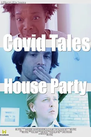Постер к фильму Covid Tales: House Party (2021)